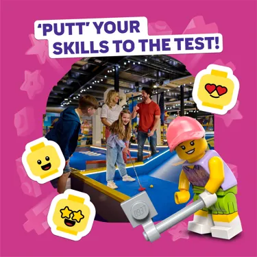 Family playing mini golf at LEGOLAND Adventure Golf with the caption "'Putt' your skills to the test!"